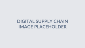 Digital supply chain — grey image placeholder